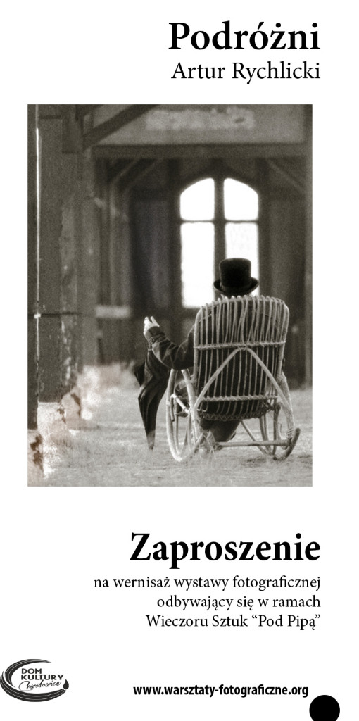 Zaproszenie - Artur Rychlicki - Podrozni - Rybnik 2015-1