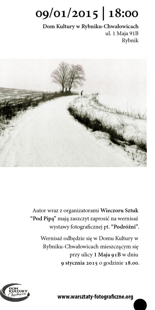 Zaproszenie - Artur Rychlicki - Podrozni - Rybnik 2015-2